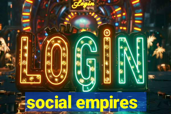 social empires